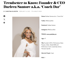Trendsetter to Know: Founder & CEO Darleen Santore a.k.a. 'Coach Dar'
